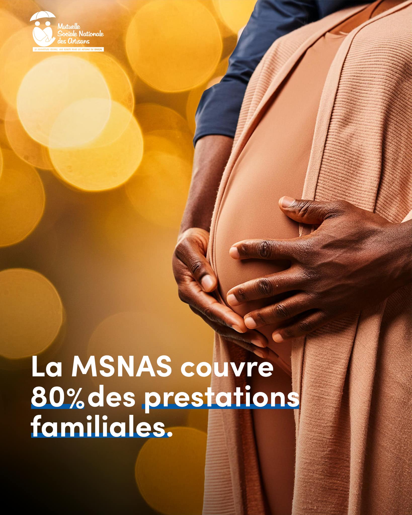 La MSNAS couvre 80% des prestations familiales.
